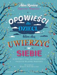 Opowieści dla dzieci które chcą uwierzyć w