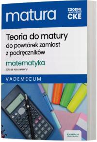 Matura 2023: Matematyka rozszerzona. Vademecum