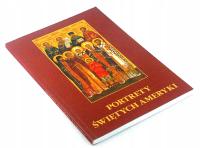 PORTRETY ŚWIĘTYCH AMERYKI George Gray BDB