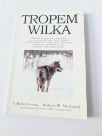 Robert Mysłajek Tropem wilka (K)