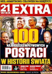 4/2024 21 WIEK EXTRA 100 NAJBARDZIEJ WPŁYWOWYCH POSTACI W HISTORII ŚWIATA