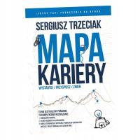 MAPA KARIERY. WYSTARTUJ/PRZYSPIESZ/ZMIEŃ SERGIUSZ TRZECIAK