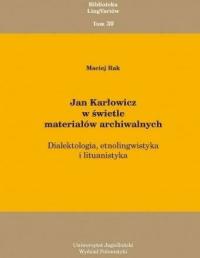 Jan Karłowicz w świetle materiałów archiwalnych