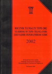 ROCZNIK TŁUMACZY TEPIS 2002