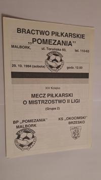 POMEZANIA MALBORK-OKOCIMSKI BRZESKO 29-10-1994 ПРОГРАММА МАТЧЕЙ