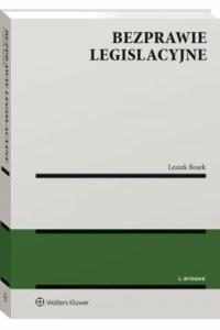 Bezprawie legislacyjne - Leszek Bosek