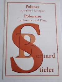 Polonez na trąbkę i fortepian Bernard Stieler NOWA