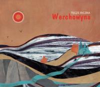 CD Werchowyna - Werchowyna / Tecze Riczka
