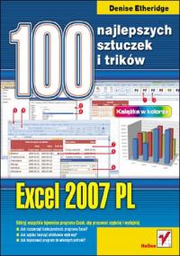 Excel 2007 PL. 100 najlepszych sztuczek