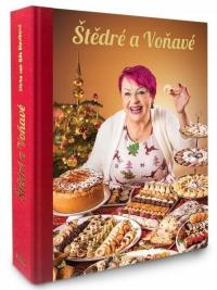 Štědré a Voňavé Mirka van Gils Slavíková