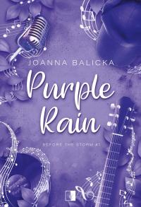 Before the Storm Tom 1 Purple Rain Balicka Joanna