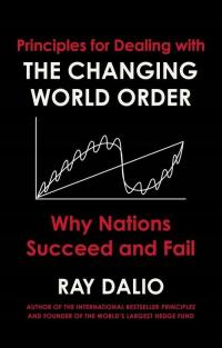 Principles for Dealing with the Changing World Ord