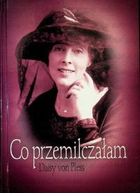 Daisy von Pless - Co przemilczałam