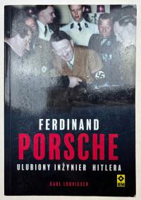 Ferdynand Porsche Ulubiony inżynier Hitlera Karl Ludvigsen