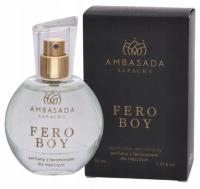 Perfumy Fero Boy z feromonami Ambasada Zapachu 30ml