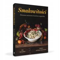 Smakowitości Domowa Sezonowa Kuchnia Wegańska, Ida Kulawik