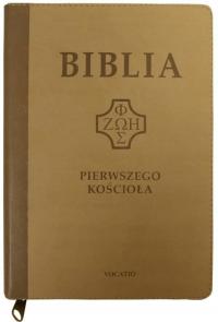 Biblia pierwszego Kościoła Beżowa z paginatorami