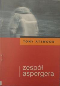 Zespół Aspergera Tony Attwood autyzm