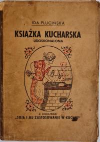 Ida Plucińska Książka kucharska udoskonalona z dodatkiem 