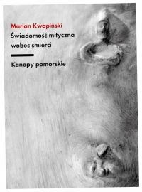 Świadomość mityczna wobec śmierci - M.Kwapiński