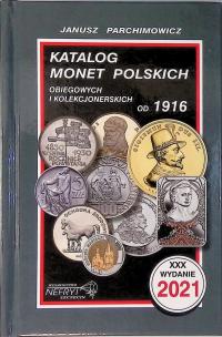 Katalog monet polskich obiegowych i kolekcjonerskich 2021 Parchimowicz
