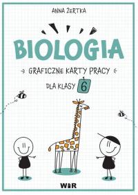 Biologia Graficzne karty pracy dla klasy 6 WIR