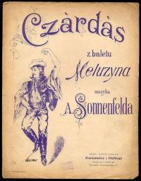 Adolf Sonnenfeld: Czardasz z baletu Meluzyna ca 1920