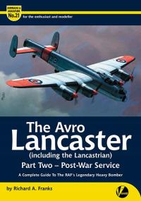 Valiant Wings AM21 - The Avro Lancaster (including the Lancastrian)