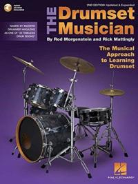 The Drumset Musician - 2nd Edition : Updated & Expanded the Musical Approac