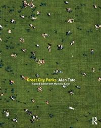 Great City Parks Tate Alan (University of