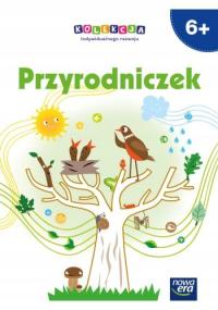 Przyrodniczek Joanna Winiecka-Nowak Nowa Era 6+ sześciolatek 6-latki