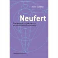 NEUFERT PODRĘCZNIK PROJEKTOWANIA najnowsze wydanie architektura budownictwo
