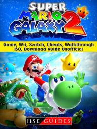 Super Mario Galaxy 2 Game, Wii, Switch, Cheats, Wa