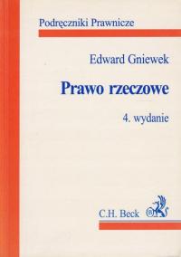 Prawo rzeczowe wydanie 4 Edward Gniewek