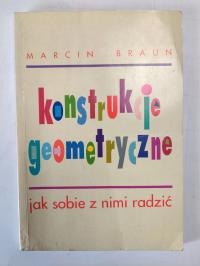 Konstrukcje geometryczne Marcin Braun