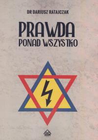 Prawda Ponad Wszystko dr Dariusz Ratajczak