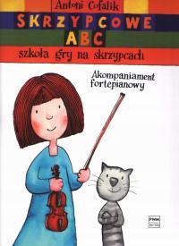 Skrzypcowe ABC. Akompaniament fortepianowy Antoni Cofalik