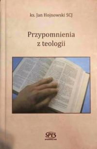 Jan Hojnowski - Przypomnienia z teologii
