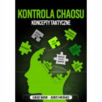 Kontrola chaosu. Koncepty taktyczne