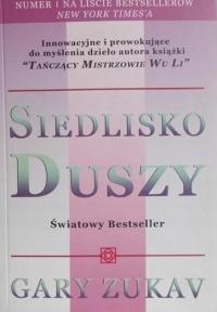 Gary Zukav - Siedlisko duszy