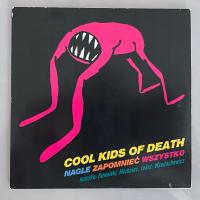 Cool Kids of Death - Nagle zapomnieć wszystko - singiel - RARE!!!