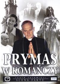 PRYMAS W KOMAŃCZY - TEATR TVP SCENA FAKTU DVD