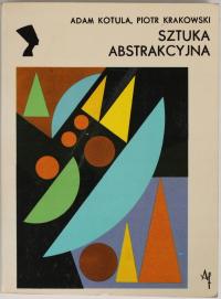 SZTUKA ABSTRAKCYJNA Kotula Krakowski