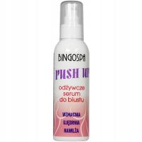 PUSH UP! ODŻYWCZE SERUM DO BIUSTU BINGOSPA