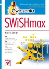 Ćwiczenia SWISHmax Paweł Lenar