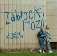 ZABŁOCKI & MOZIL - Chodźmy na ławeczkę (CD)