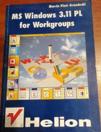 MS Windows 3.11 PL for Workgroups GRONDECKI Marcin