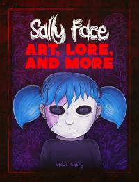 Sally Face: Art, Lore, and More Gabry, Steve