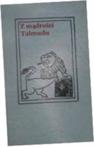 Z mądrości Talmudu - Praca zbiorwa