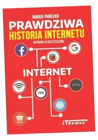 PRAWDZIWA HISTORIA INTERNETU W. 3 MAREK PUDEŁKO